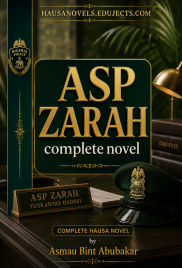 ASP ZARAH complete novel By Asmau Bint Abubakar