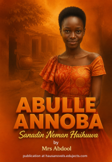 ABULLE ANNOBA Sanadin Neman Haihuwa by Mrs Abdool