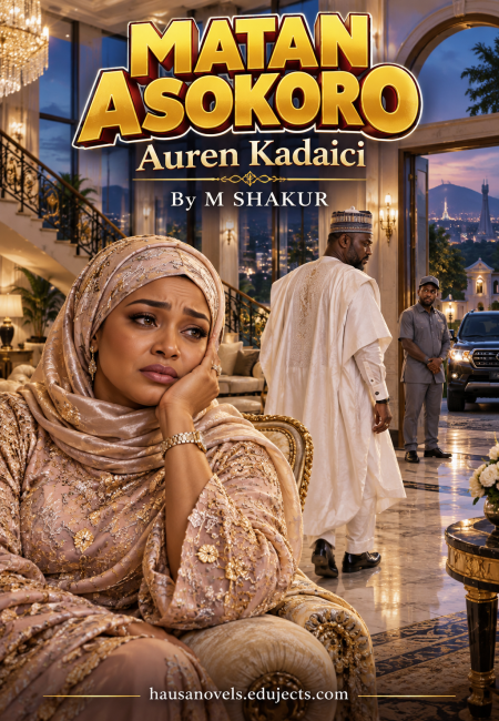 Matan Asokoro Auren Kadaici By m shakur